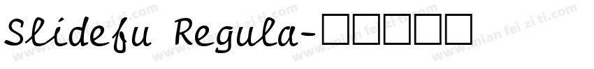 Slidefu Regula字体转换